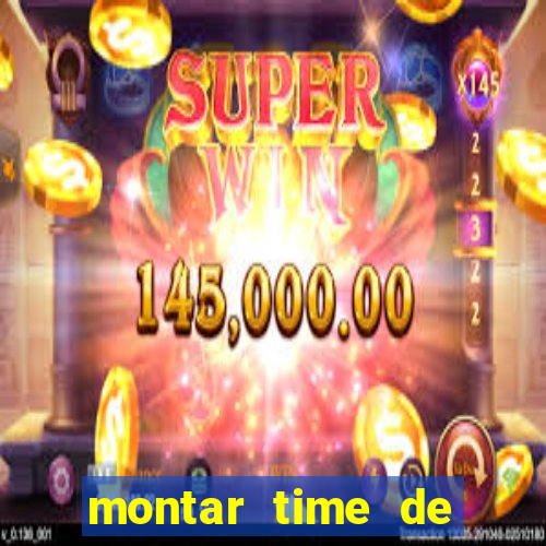 montar time de futebol online